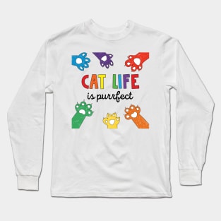 Cat Life Is Purrfect Long Sleeve T-Shirt